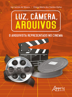 cover image of Luz, Câmera, Arquivos